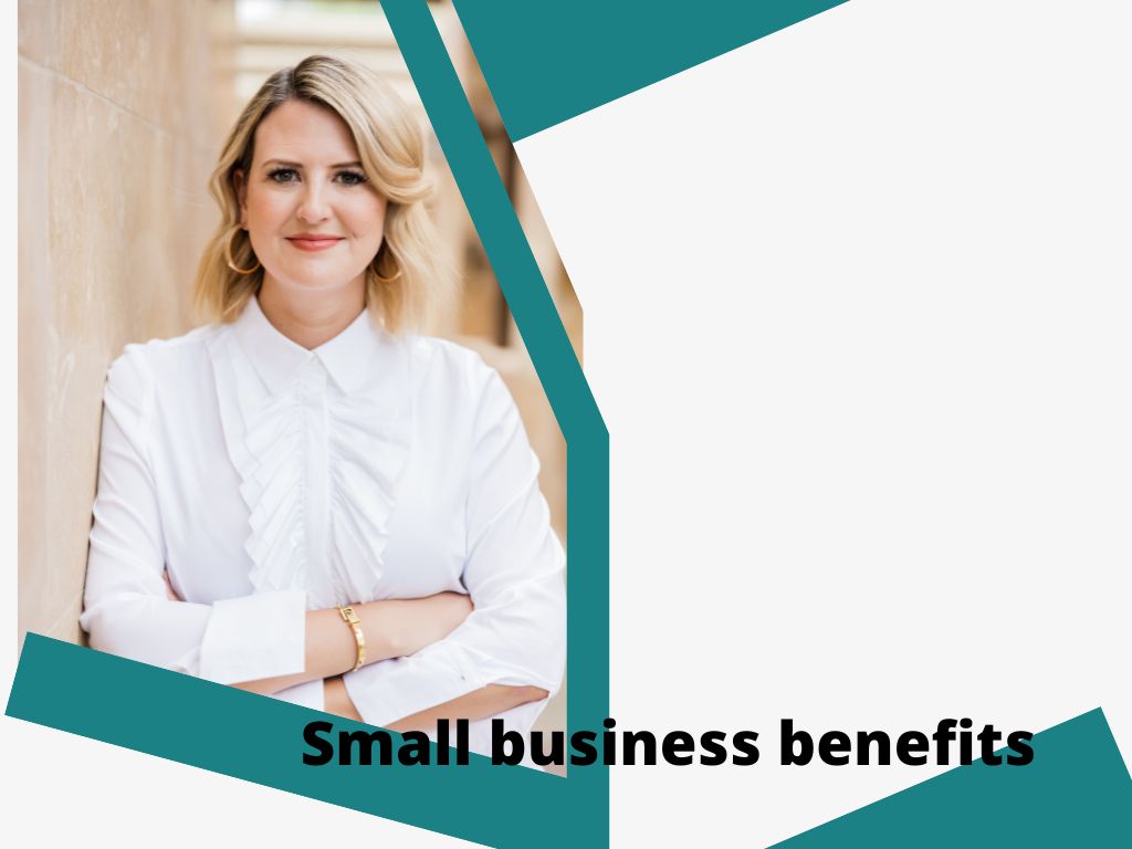 Small business benefits